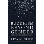 Buddhism beyond Gender Liberation from Attachment to Identity