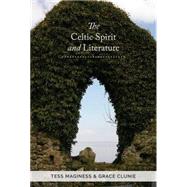 The Celtic Spirit and Literature