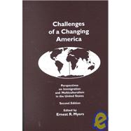 Challenges of a Changing America : Perspectives of Immigration and Multiculturalism in the United States