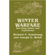 Winter Warfare: Red Army Orders and Experiences