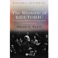 The Rhetoric of Rhetoric: The Quest for Effective Communication