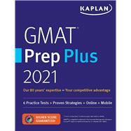 GMAT Prep Plus 2021 6 Practice Tests + Proven Strategies + Online + Mobile