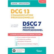 DCG 13 - Communication professionnelle  DSCG 7 - Mémoire professionnel  Avec applications