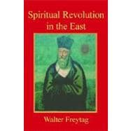 Spiritual Revolution In The East