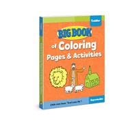 Big Book of Coloring Pages and Activities for Toddlers