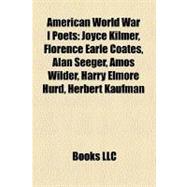 American World War I Poets : Joyce Kilmer