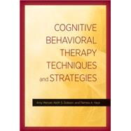 Cognitive Behavioral Therapy Techniques and Strategies,9781433822377