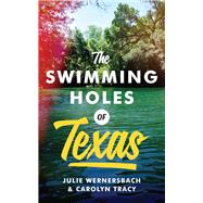 The Swimming Holes of Texas