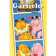 Garfield Original Graphic Novel: Trouble in Paradise Trouble in Paradise