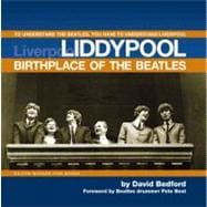 Liddypool: Birthplace of the Beatles