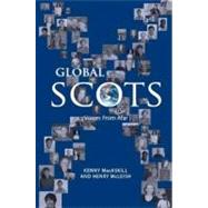 Global Scots Making it in the Modern World