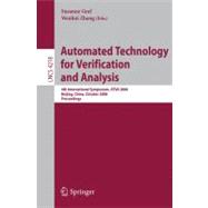 Automated Technology for Verification and Analysis : 4th International Symposium, ATVA 2006, Beijing, China, October 23-26, 2006, Proceedings
