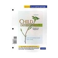 Child Development Principles and Perspectives, Books a la Carte Edition