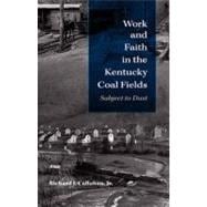 Work and Faith in the Kentucky Coal Fields