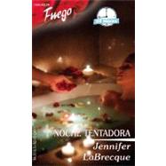 Noche Tentadora; (Tempting Night)