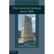 The Novel in German since 1990