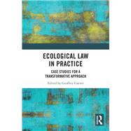 Ecological Law in Practice