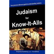 Judaism for Know-It-Alls