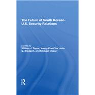 The Future Of South Korean-U.S. Security Relations
