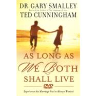 As Long as We Both Shall Live DVD Experiencing the Marriage You've Always Wanted
