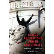 States and Nations, Power and Civility