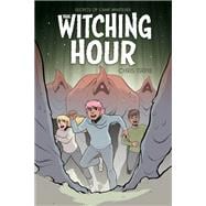 Secrets of Camp Whatever Vol. 3: The Witching Hour,9781637152379