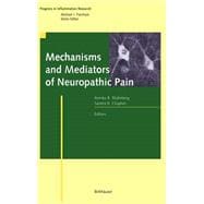 Mechanisms and Mediators of Neuropathic Pain