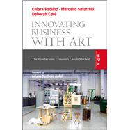 Innovating Business with Art The Fondazione Ermanno Casoli Method