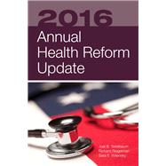 2016 Annual Health Reform Update