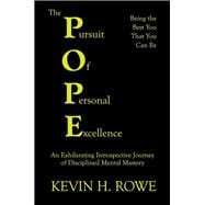The Pursuit of Personal Excellence
