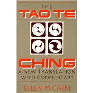 Tao Te Ching A New Translation with Commentary