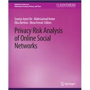 Privacy Risk Analysis of Online Social Networks