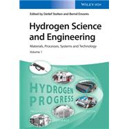 Hydrogen Science and Engineering, 2 Volume Set Materials, Processes, Systems, and Technology