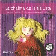 La Chalina De La Tia Cata