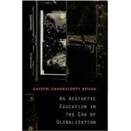 An Aesthetic Education in the Era of Globalization
