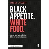 Black Appetite. White Food.