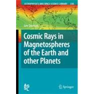 Cosmic Rays in Magnetospheres of the Earth and Other Planets