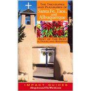 The Treasures And Pleasures of Santa Fe, Taos, And Albuquerque