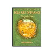 Folk Art of France : Decor Folklorique