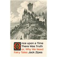 Once upon a Time There Was Truth