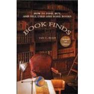 Book Finds, 3rd Edition How to Find, Buy, and Sell Used and Rare Books