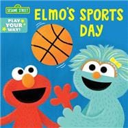Elmo's Sports Day (Sesame Street) book cover, ISBN 9780593712382