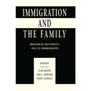 Immigration and the Family: Research and Policy on U.s. Immigrants