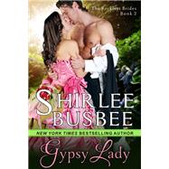 Gypsy Lady (The Reckless Brides, Book 2)