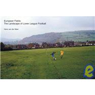 European Fields: The Landscape of Lower League Football