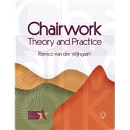 Chairwork Theory and Practice