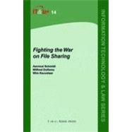 Fighting the War on File Sharing