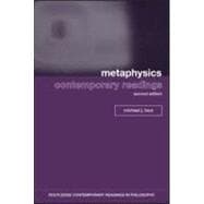 Metaphysics: Contemporary Readings: 2nd Edition