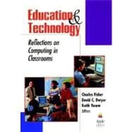 Education and Technology Reflections on Computing in Classrooms