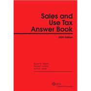 Sales and Use Tax Answer Book 2009